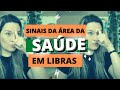 AULÃO DE LIBRAS - PRINCIPAIS SINAIS NA ÁREA DA SAÚDE
