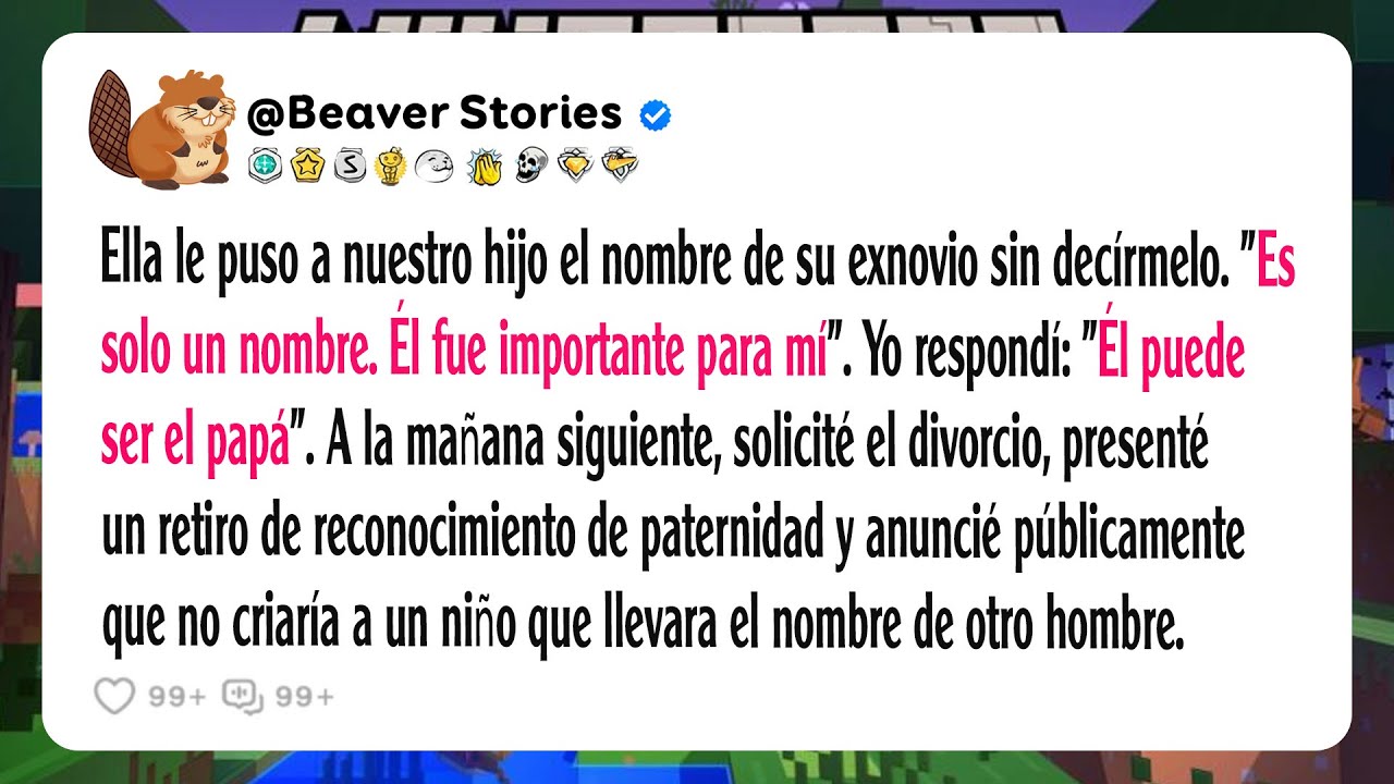 Ella le puso a nuestro hijo el nombre de su exnovio sin decírmelo. 