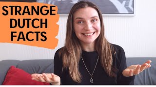 8 Surprising Facts About The Netherlands Dutch Culture Shock