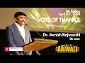 Dr avnish rajvanshi  vote of thanks aravali international film festival april 2024