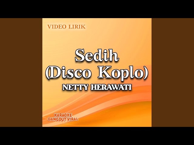 Sedih (Disco Koplo) class=