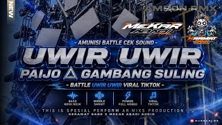 YANG KALIAN CARI | DJ PAIJO BATTLE UWIR UWIR VIRAL TIKTOK ‼️JINGLE KERAMAT GANK X MEKAR ABADI AUDIO🔥