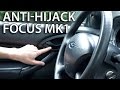 How to activate anti-hijack lockout in Ford Focus MK1 (safety features enabling)
