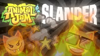 Animal Jam SLANDER