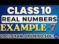 Class 10 Maths - Chapter 1 | Real Numbers | Example 7 NCERT Solution
