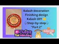 "This kalash turned out BEAUTIFUL 😍" DIY kalash transformation ✨️ Full reveal Part 2