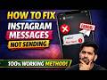 How to Fix Instagram Messages Not Sending (2026 Update)