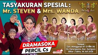 Live Dramasoka Percil Cs Tasyakuran  Keluarga Mr.Steven & Mrs.Wanda