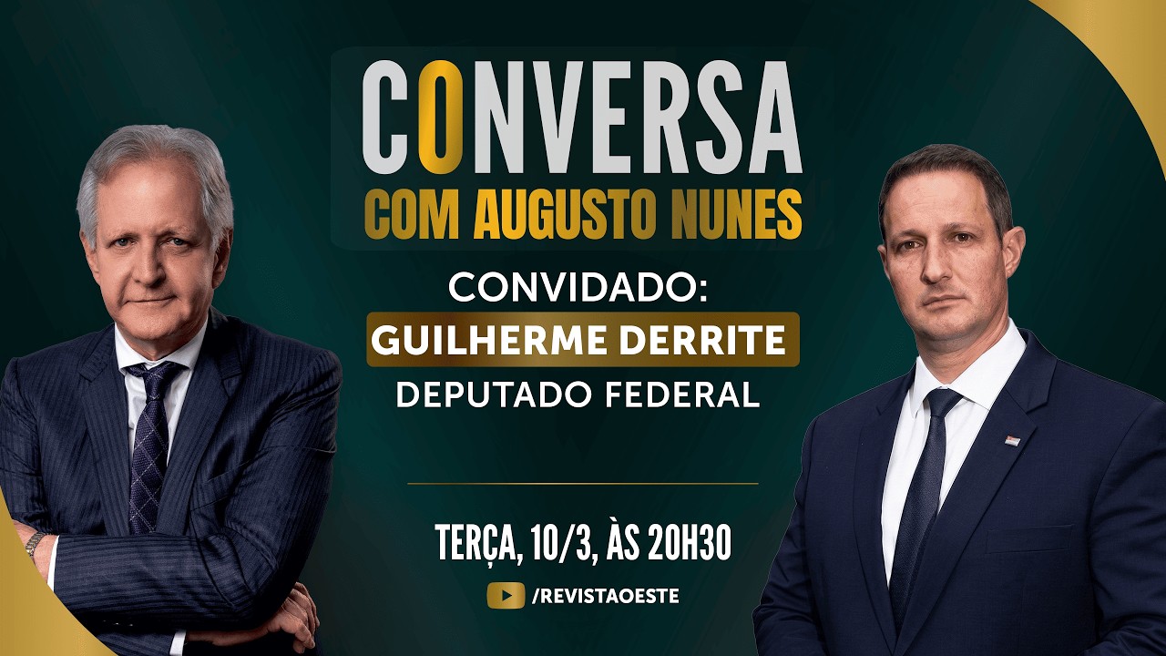 CONVERSA COM GUILHERME DERRITE, DEPUTADO FEDERAL