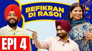 Befikran Di Rasoi Ep04  Navneet Randhey U0026 Kanwal Randhey  Comedy Cooking Show U0026 Laughter