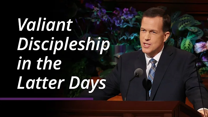 Valiant Discipleship in the Latter Days | Jrg Kleb...