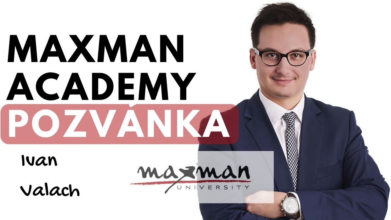 [Pozvánka] Naučte sa zlyhávať | MAXMAN ACADEMY Ivan Valach