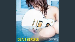 Download Lagu DEAD STROKE Download Lagu DEAD STROKE