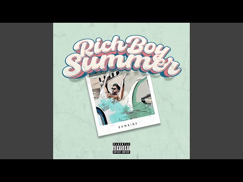 Rich Boy Summer