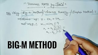 Big-M Method/Charnes penalty method/simplex method - ii (all in one) Linear Programming chapter - 05