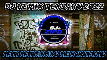 DJ MATI MATIAN AKU MENCINTAIMU VIRAL TIKTOK SEMI JEDAG JEDUG FULL BASS TERBARU 2022
