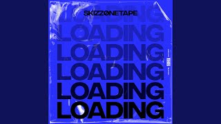 Loading - Skizz Onetape