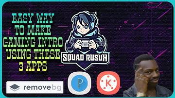 How To Make Gaming Intro On Android & iOS | Remove.bg | PixelLab | Kinemaster