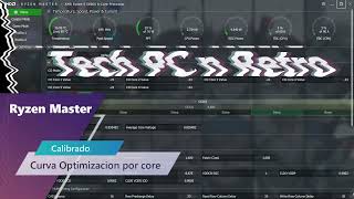 Ryzen Master como Calibrar con Curva Optimizacion por Core sin OC | AGESA 1.2.0.7