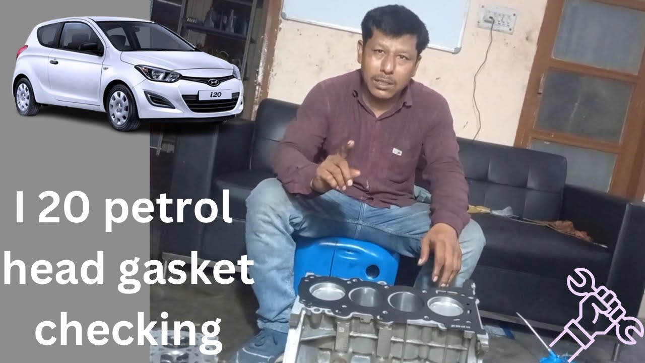 i20 Petrol new head gasket kaise check Karen YouTube