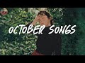 October songs that will help you enjoy October vibes ~ Morning songs 🌼