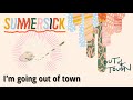 Summersick - Out of Town [Lyric Video]