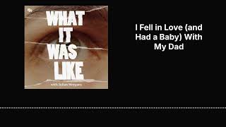 I Fell in Love (and Had a Baby) With My Dad | What It Was Like