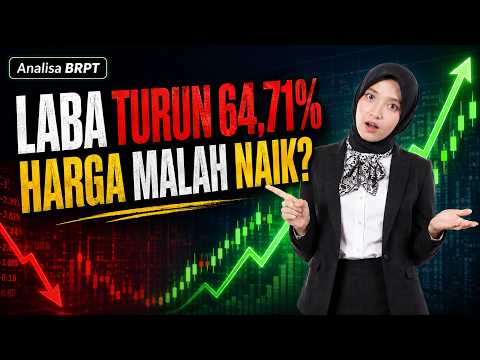 Laba BRPT Turun 64,71%, Tapi Harga Sedang Menguat! Ini Analisis Datanya