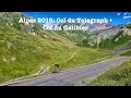 Alpes 2016: Col du Telegraph + Col du Galibier