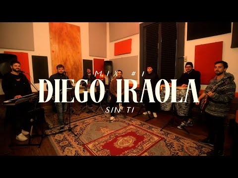 Diego Iraola - MIX #1 / SIN TI