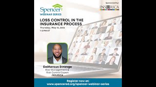 Spencer Webinar | Loss Control