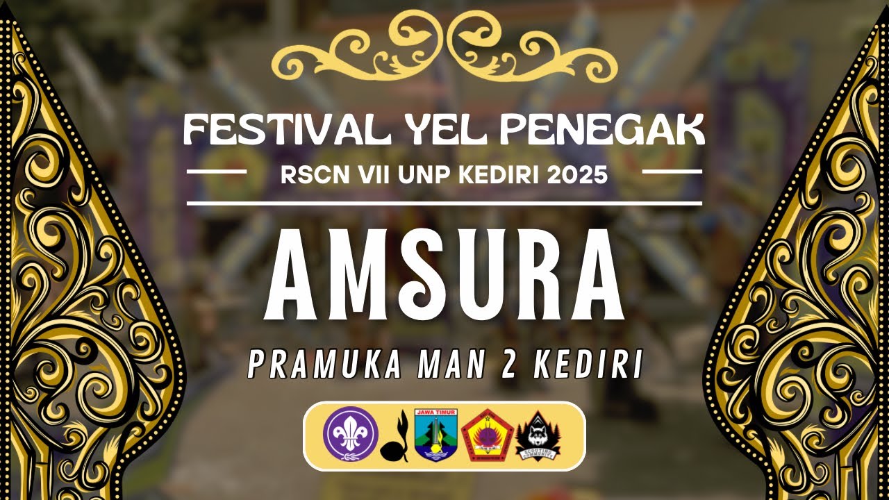 FESTIVAL YEL PENEGAK AMSURA PRAMANDA PRAMUKA MAN 2 KEDIRI | RSCN VII 2025