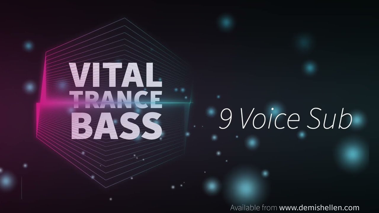 Vital Trance Bass by Demis Hellen | Raw Preset Demo