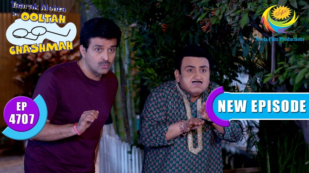 Jetha’s Next Big Move | Taarak Mehta Ka Ooltah Chashmah | Full Ep 4707 | 11 May 2026 | New Episode