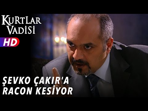 Şevko Çakır'a Racon Kesiyor - Kurtlar Vadisi | 5.Bölüm