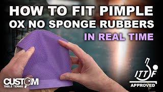 HOW TO FIT AN OX PIMPLE TABLE TENNIS RUBBER - Fitting A No Sponge Pimple Rubber Using A Glue Sheet