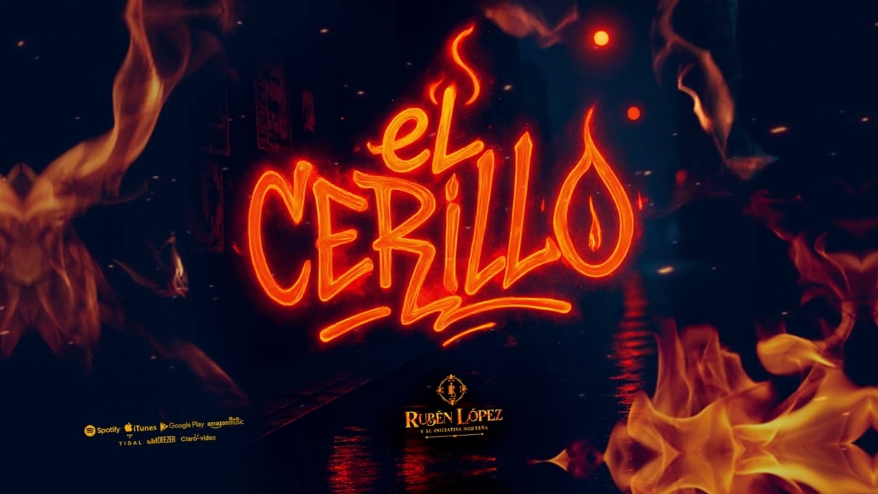 El Cerillo- Ruben Lopez y Su Iniciativa Norteña - Estreno 2025