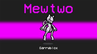 MEWTWO IMPOSTER in AMONG US (Pokemon Mod)