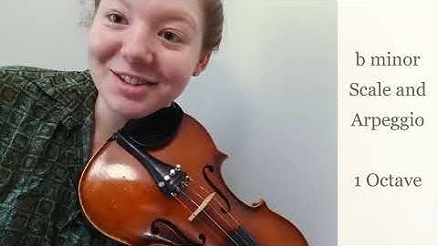 Violin | b minor Scale and Arpeggio - 1 Octave