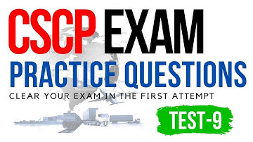 CSCP Exam Practice Question Test 9