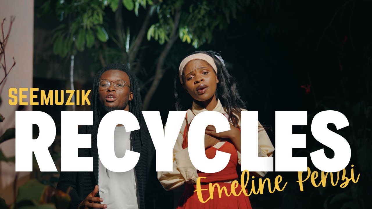 SEE Muzik  Ft. Emeline Penzi - Recycles