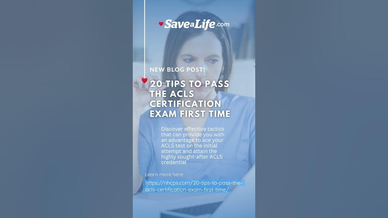 20-tips-to-pass-the-acls-certification-exam-first-time-youtube