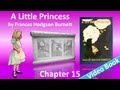 Chapter 15 - A Little Princess by Frances Hodgson Burnett