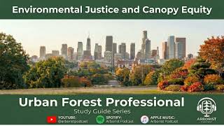 Environmental Justice & Canopy Equity: Why Your Zip Code Matters (Ep.21) #socialequity #CanopyEquity