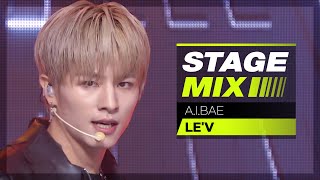 [Stage Mix] 레비 - 에이아이베 (LE'V - A.I.BAE) Resimi