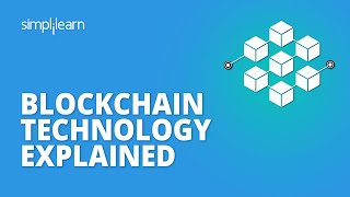 Blockchain Technology Explained | What Is Blockchain? | Blockchain Tutorial | Simplilearn