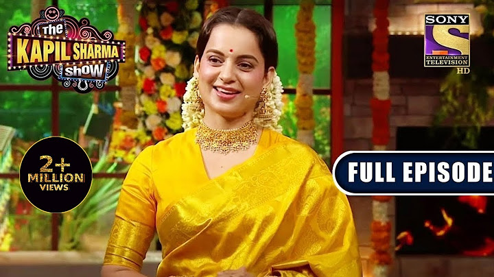 The Kapil Sharma Show S2- Thalaivii Kangana's controversial life -Ep 186-Full Episode-11th Sep 2021