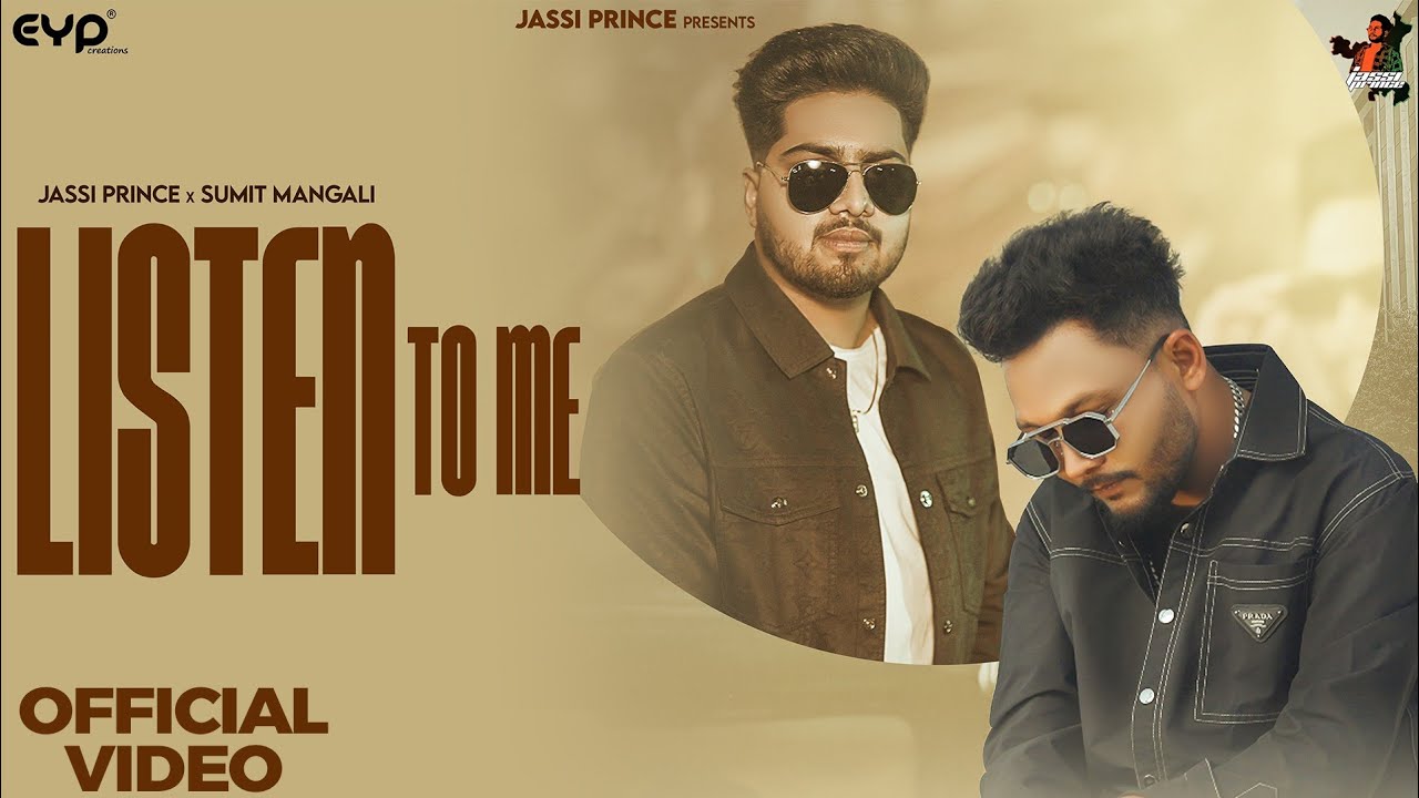Listen To Me (Official Video): Jassi Prince | Sumit Mangali | Insane | Latest Haryanvi Song 2025