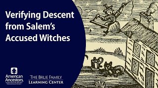 Verifying Descent from Salem's Accused Witches