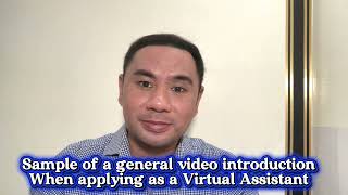 Sample Video Introduction when applying as a Virtual Assistant
